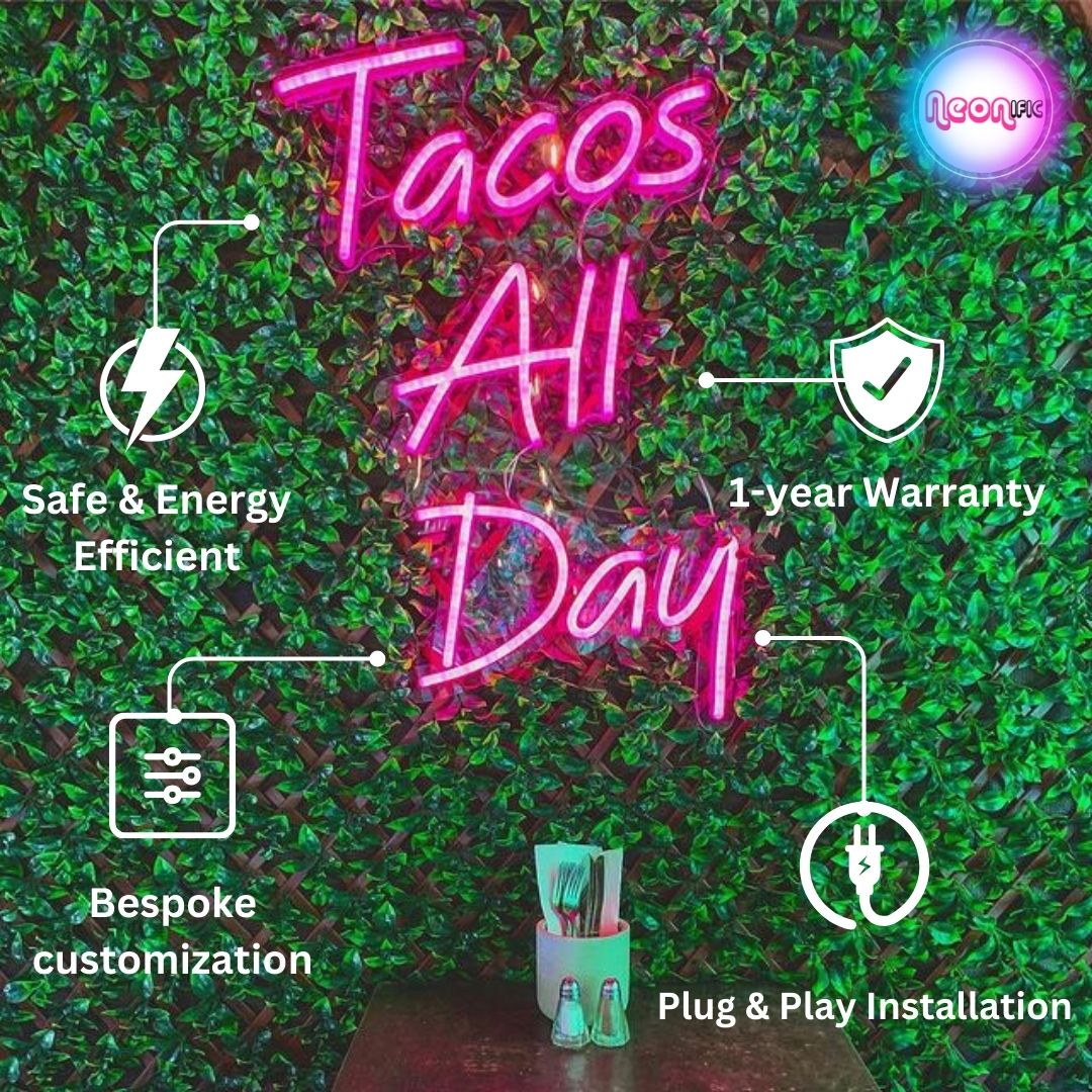 Tacos all Day led neon sign, with 1 year warranty, safe & efficient, bespoke customization, plug & play installation