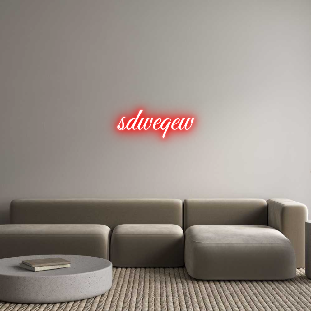 Custom LED Neon Sign: sdweqew