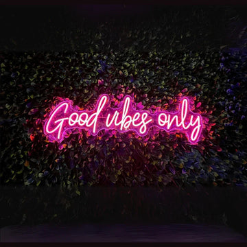 Good Vibes Only