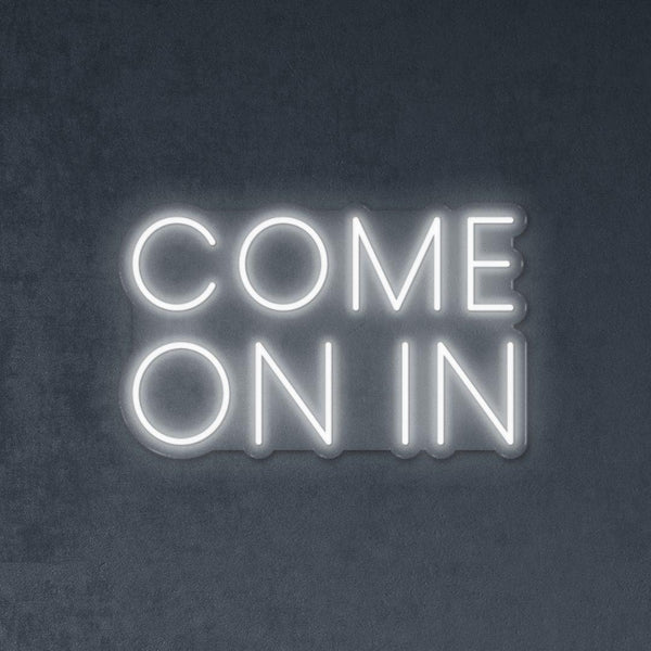 Come On In – Neonific.com