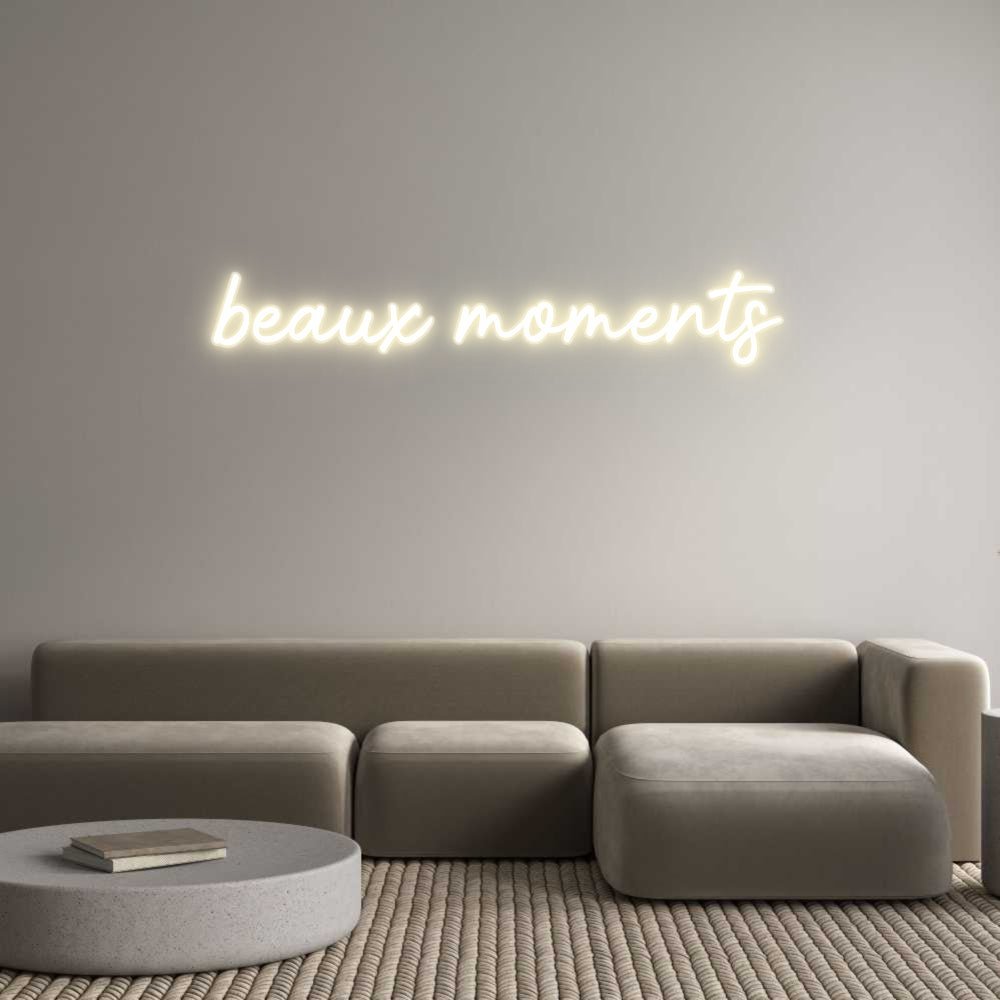 Custom LED Neon Sign: beaux moments - Neonific - LED Neon Signs - -