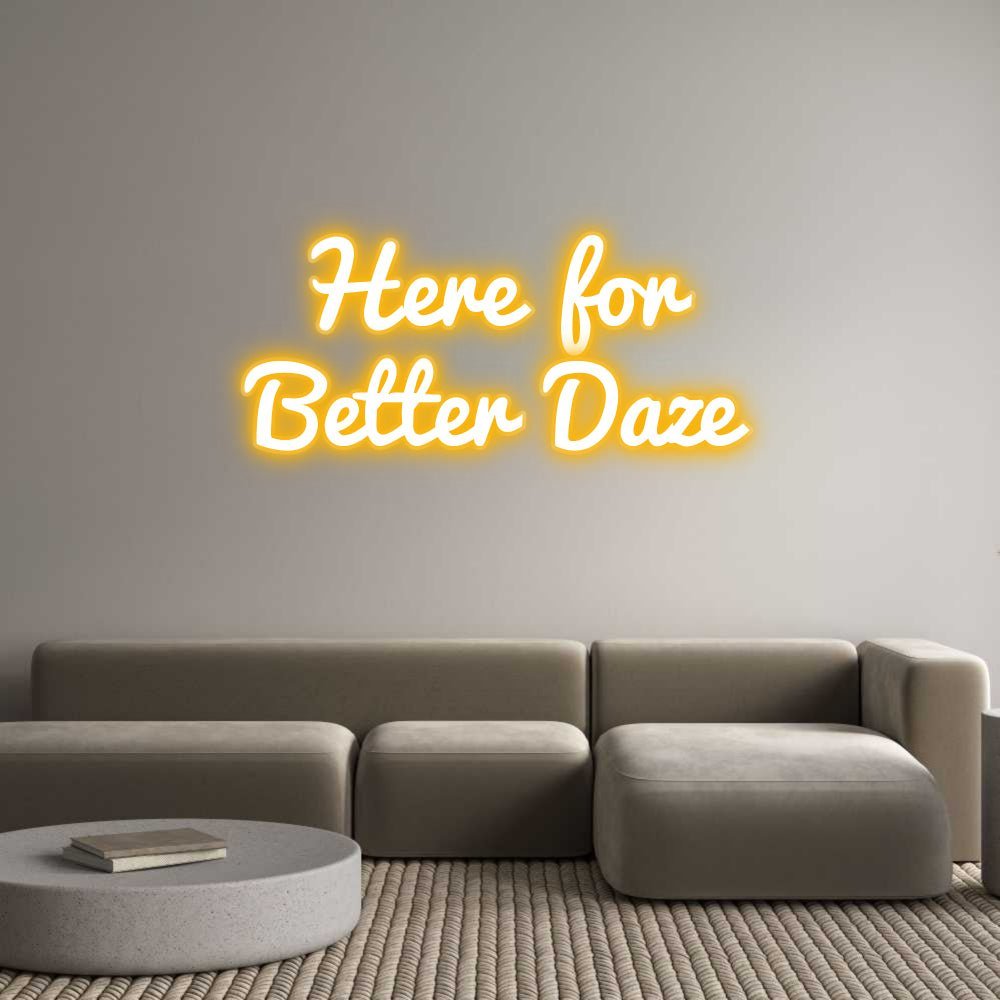Custom LED Neon Sign: Here for Be... - Neonific - LED Neon Signs - -