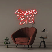 Dream Big - Neonific - LED Neon Signs - 24" (61cm) - Red