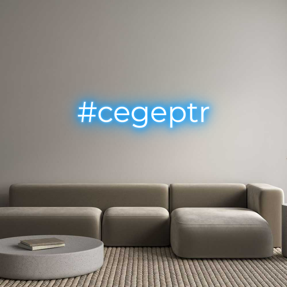 Enseigne LED néon personnalisée: #cegeptr