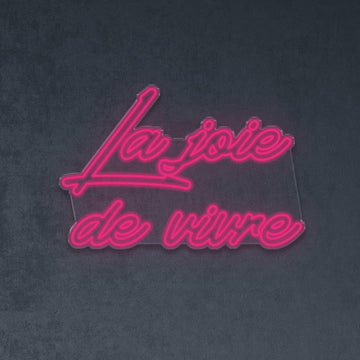 La joie de vivre - Neonific - LED Neon Signs - 18" (46cm) - Pink