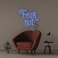 Fear Not - NEONIFIC