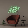 It was Always You - NEONIFIC