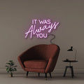 It was Always You - NEONIFIC