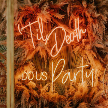 'Til Death Do Us Party - NEONIFIC