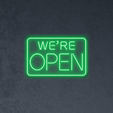 We're Open Emphasized - NEONIFIC