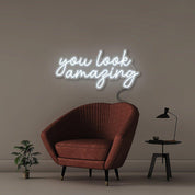 You look amazing - Neonific - LED Neon Signs - 18" (46cm) - Cool White