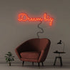 Dream Big Neon Sign | Highest Quality LED Neon Sign