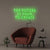 The Future Is Yours To Create | Highest Quality LED Neon Sign