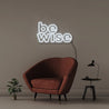 Be Wise - Neonific - LED Neon Signs - 50 CM - Cool White