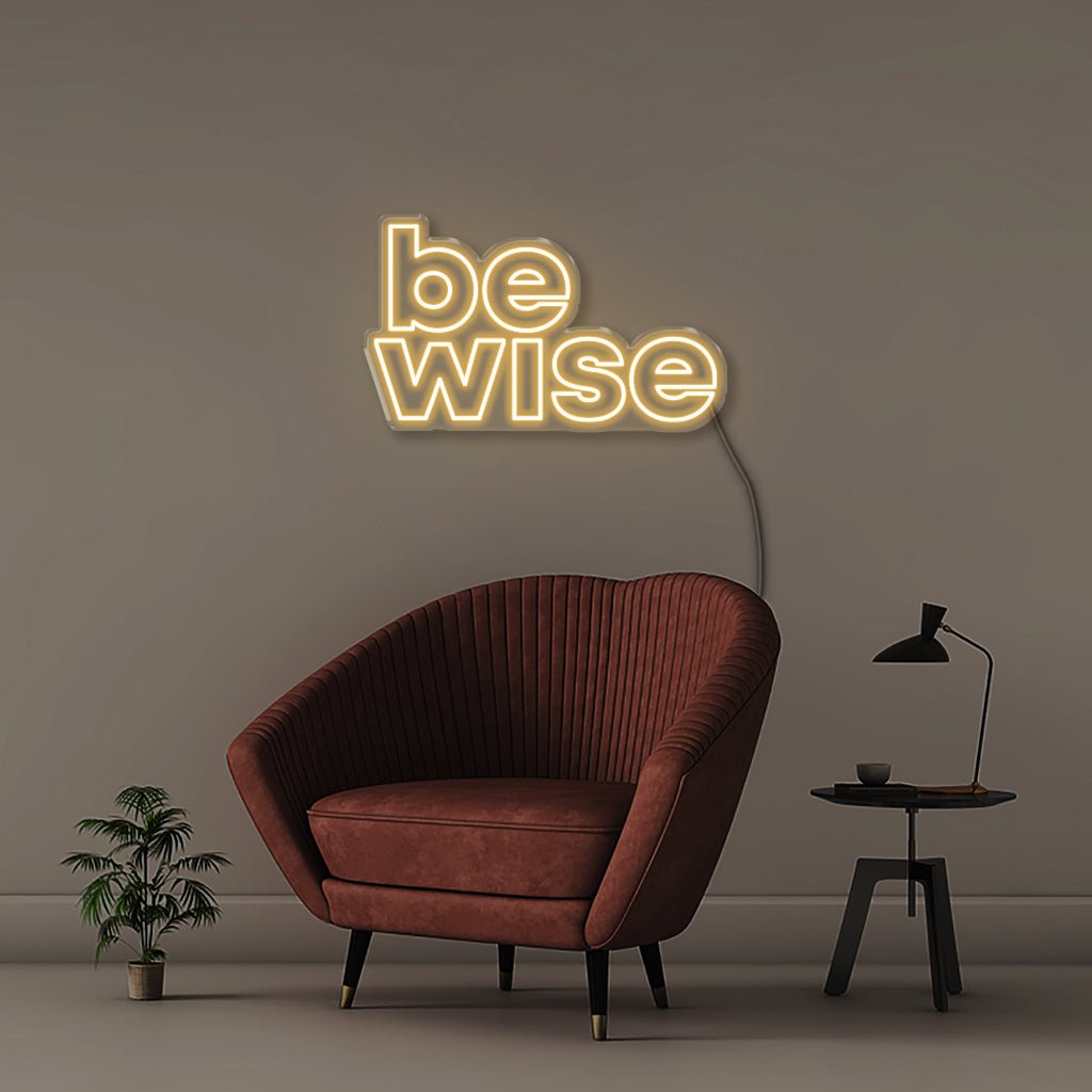 Be Wise - Neonific - LED Neon Signs - 50 CM - Warm White