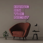 Bring On The Night - Neonific - LED Neon Signs - 75 CM - Purple