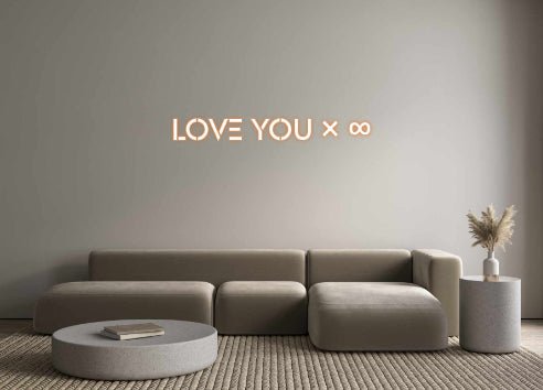 Custom LED Neon Sign: LOVE YOU × ∞ - Neonific - LED Neon Signs - -