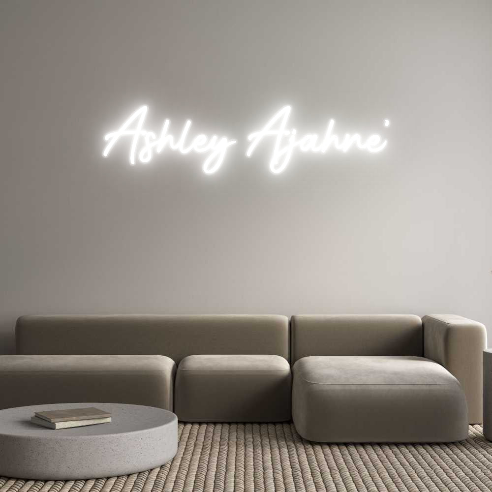 Custom Neon: Ashley Ajahne' - Neonific - LED Neon Signs - -