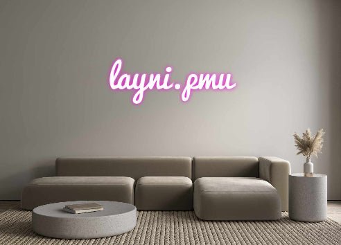 Custom Neon: layni.pmu - Neonific - LED Neon Signs - -