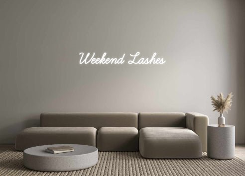 Custom Neon: Weekend Lashes - Neonific - LED Neon Signs - -