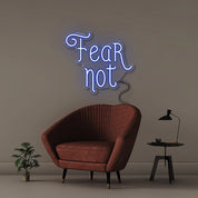 Fear Not - Neonific - LED Neon Signs - 50 CM - Blue