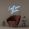 I got you Babe - Neonific - LED Neon Signs - 75 CM - Light Blue