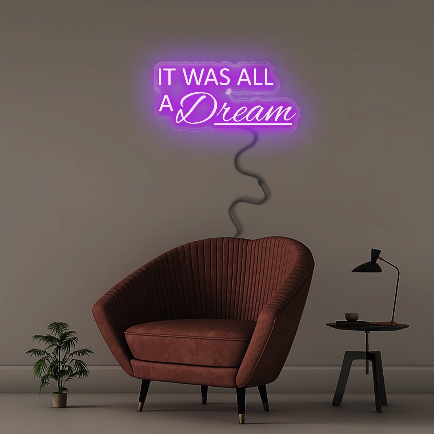 It Was All A Dream - Neonific - LED Neon Signs - 60cm - White