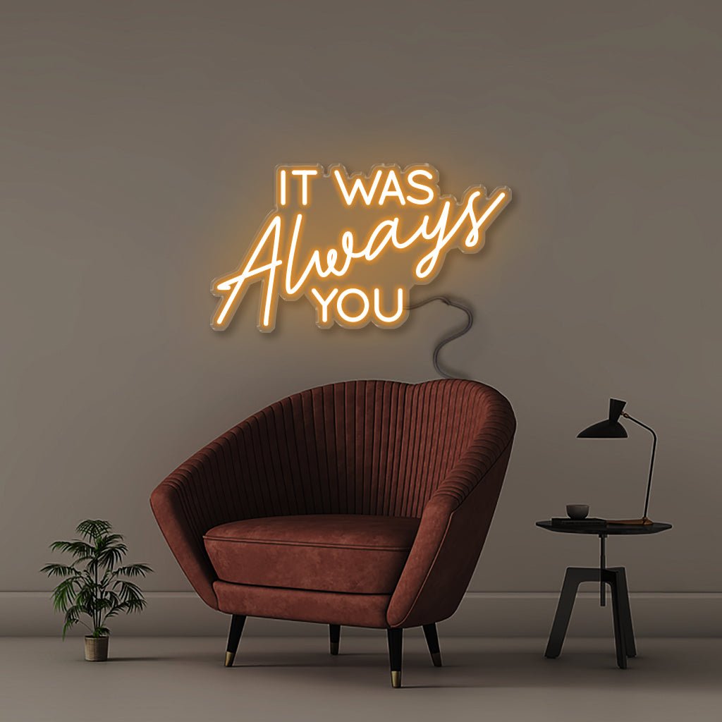 It was Always You - Neonific - LED Neon Signs - 50 CM - Orange