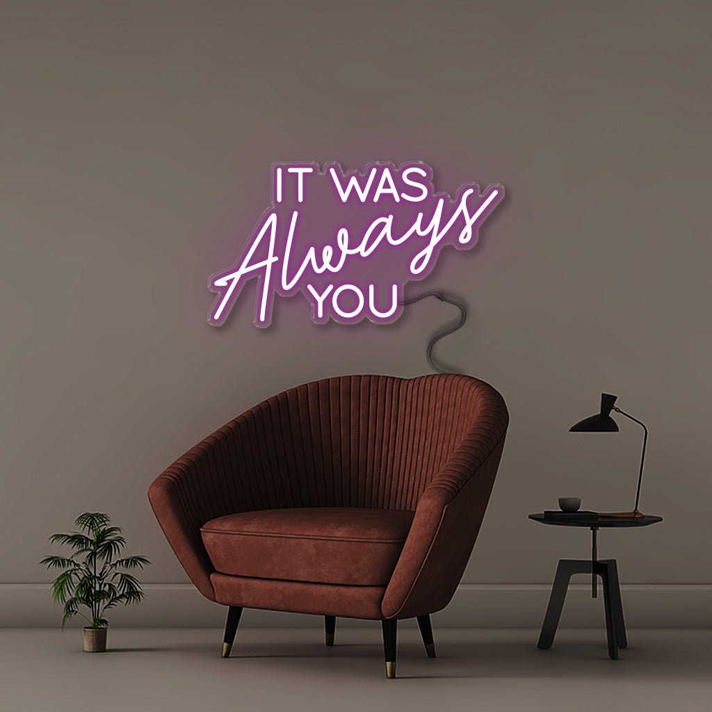 It was Always You - Neonific - LED Neon Signs - 50 CM - Purple