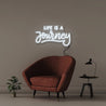 Life is a Journey - Neonific - LED Neon Signs - 50 CM - Cool White