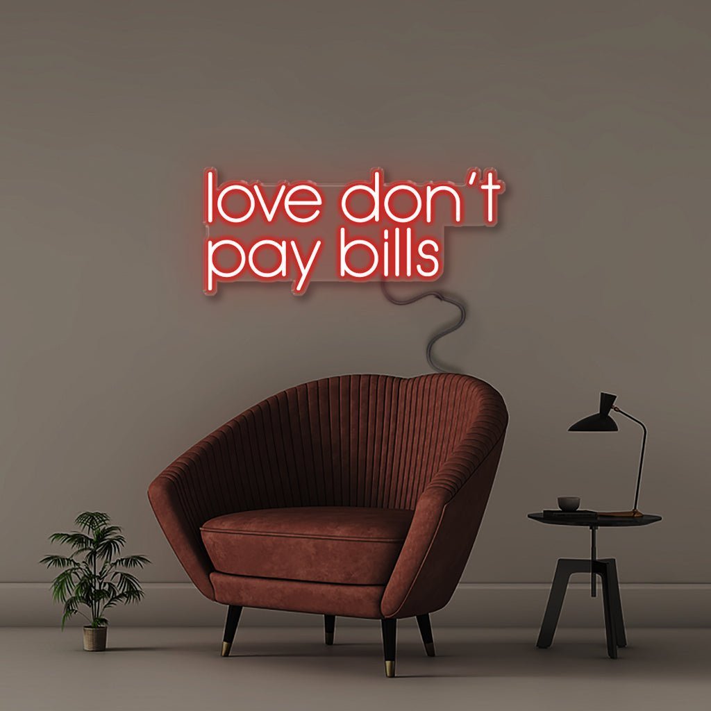 Love Don't Pay Bills - Neonific - LED Neon Signs - 50 CM - Red