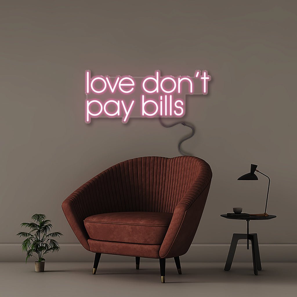 Love Don't Pay Bills - Neonific - LED Neon Signs - 50 CM - Light Pink