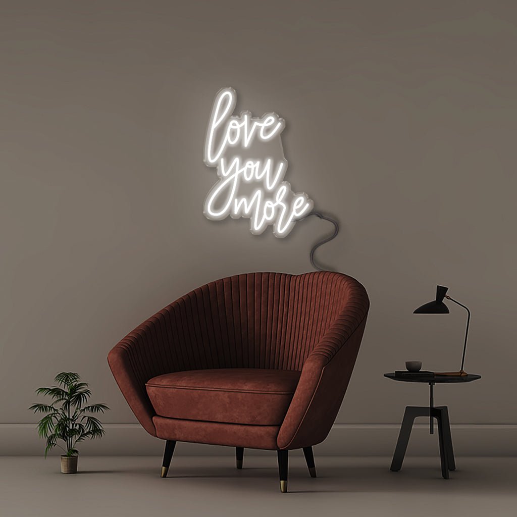 Love you more - Neonific - LED Neon Signs - 50 CM - White