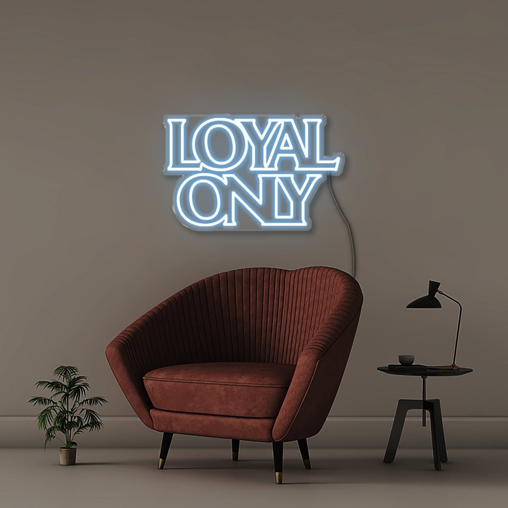 Loyal only - Neonific - LED Neon Signs - 75 CM - Light Blue
