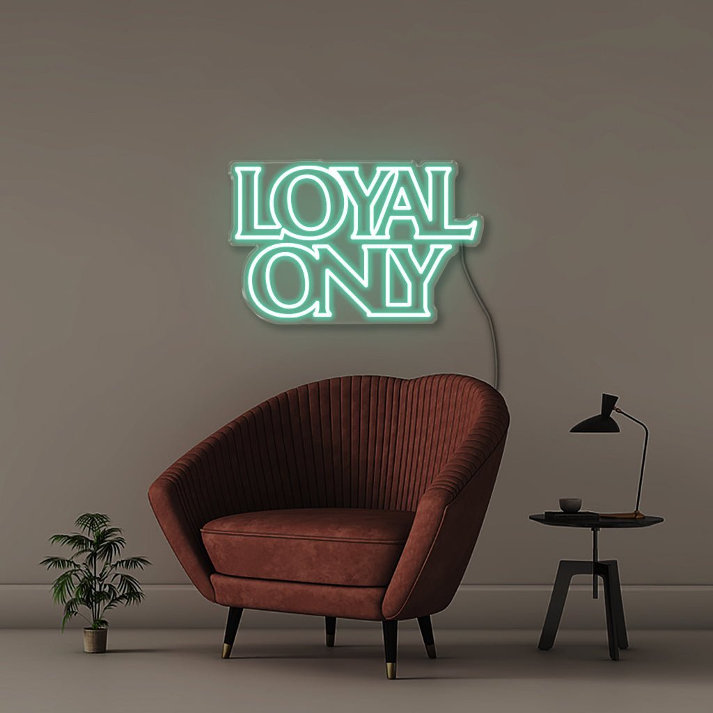 Loyal only - Neonific - LED Neon Signs - 75 CM - Sea Foam