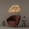 Never Give Up - Neonific - LED Neon Signs - 50 CM - Orange