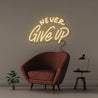 Never Give Up - Neonific - LED Neon Signs - 50 CM - Warm White