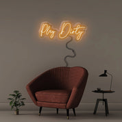 Play Dirty - Neonific - LED Neon Signs - 60cm - White