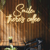 Smile, there’s coffee - Neonific - LED Neon Signs - 61cm (24") -