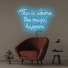 This Is Where The Magic Happens - Neonific - LED Neon Signs - 60cm - White