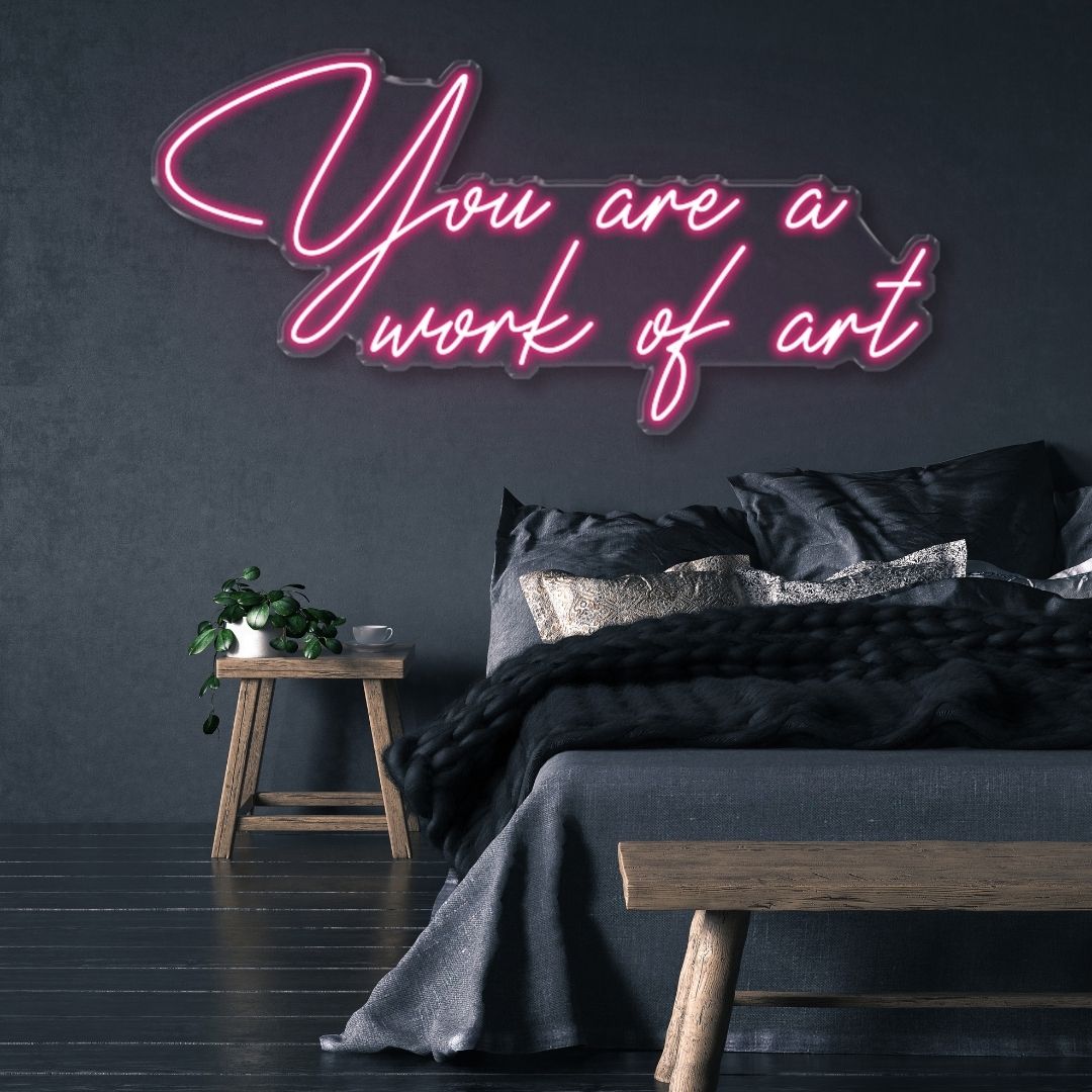 You are a work of art - Neonific - LED Neon Signs - 61cm (24") -
