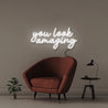 You look amazing - Neonific - LED Neon Signs - 50 CM - White