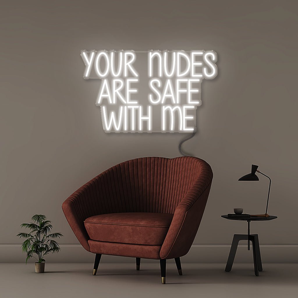 Your nudes are safe with me - Neonific - LED Neon Signs - 50 CM - White