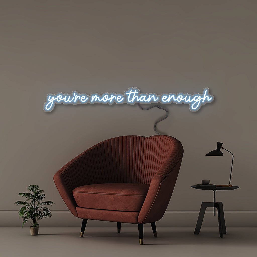You're more than enough - Neonific - LED Neon Signs - 100 CM - Light Blue