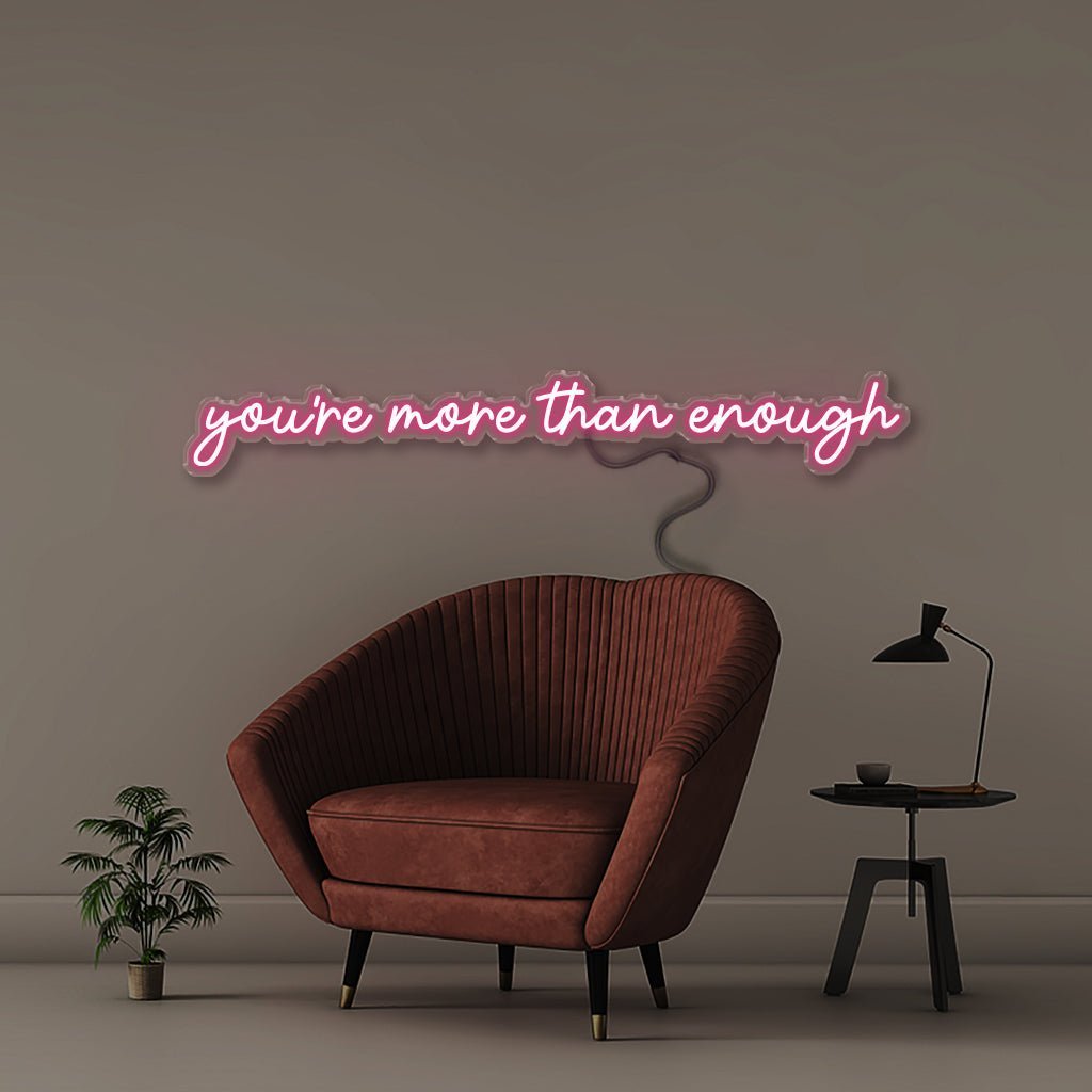 You're more than enough - Neonific - LED Neon Signs - 100 CM - Pink