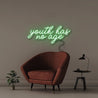 Youth has no age - Neonific - LED Neon Signs - 50 CM - Green